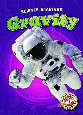 Gravity Science Starters - Rebecca Pettiford [KSIĄŻKA]