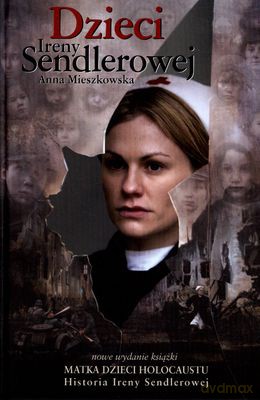 Dzieci Ireny Sendlerowej (twarda) - Anna Mieszkowska [KSIĄŻKA]