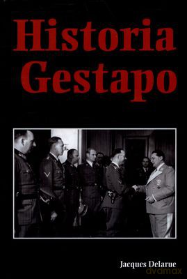 Historia Gestapo (twarda) - Jacques Delarue [KSIĄŻKA]