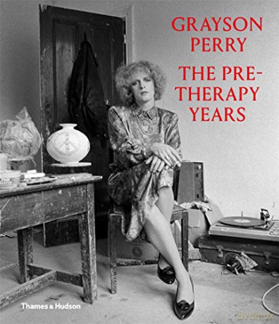 Grayson Perry: The Pre-Therapy Years - Catrin Jones [KSIĄŻKA]