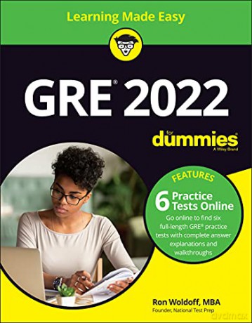 GRE 2022 For Dummies with Online Practice GRE for Dummies - Ron Woldoff [KSIĄŻKA]