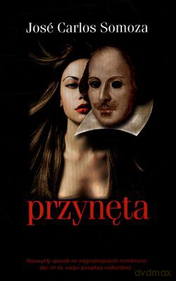 Przynęta - Jose Carlos Somoza [KSIĄŻKA]