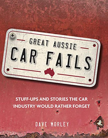 Great Aussie Car Fails - Dave Morley [KSIĄŻKA]