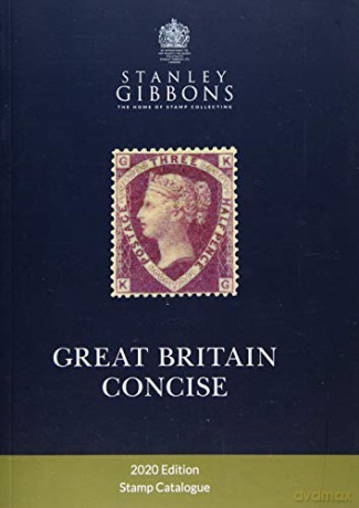GREAT BRITAIN CONCISE, 2020, 35TH EDITION Great Britain Catalogue - Hugh Jefferies [KSIĄŻKA]