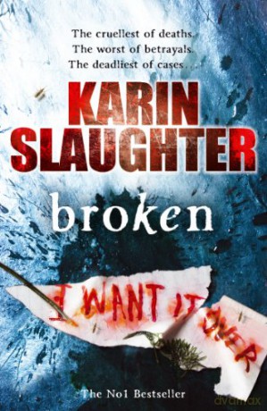 Broken (The Will Trent Series) - Karin Slaughter [KSIĄŻKA]