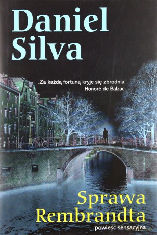 Sprawa Rembrandta (twarda) - Daniel Silva [KSIĄŻKA]