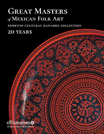 Great Masters of Mexican Folk Art: 20 Years TURNER [KSIĄŻKA]