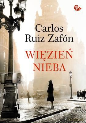 Więzień Nieba (twarda) - Carlos Ruiz Zafon [KSIĄŻKA]