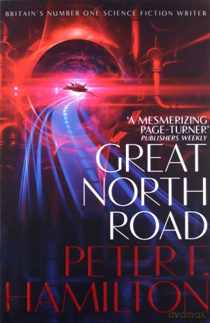 Great North Road: Peter Hamilton - Peter F. Hamilton [KSIĄŻKA]