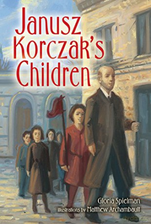 Janusz Korczak's Children - Gloria Spielman [KSIĄŻKA]