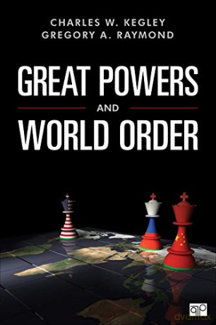Great Powers and World Order: Patterns and Prospects - Charles W. Kegley [KSIĄŻKA]