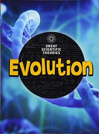 Great Scientific Theories: Evolution - Nick Hunter [KSIĄŻKA]
