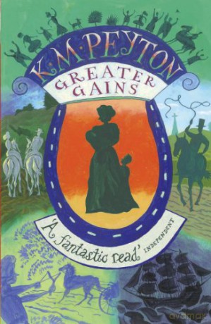 Greater Gains - K M Peyton [KSIĄŻKA]