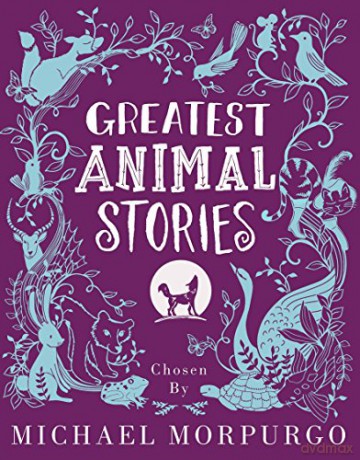 Greatest Animal Stories - Michael Morpurgo [KSIĄŻKA]