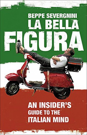 La Bella Figura - Beppe Severgnini [KSIĄŻKA]