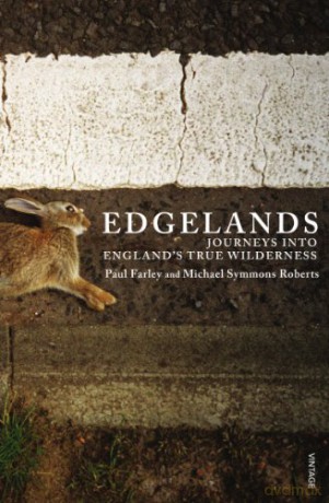 Edgelands - Michael Symmons Roberts [KSIĄŻKA]