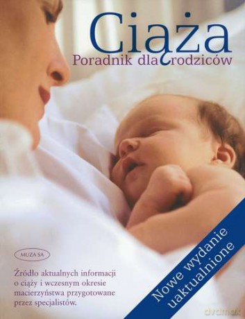Ciąża Poradnik Dla Rodziców [KSIĄŻKA]