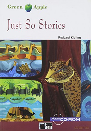 Green Apple: Just So Stories + audio CD/CD-ROM - Rudyard Kipling [KSIĄŻKA]