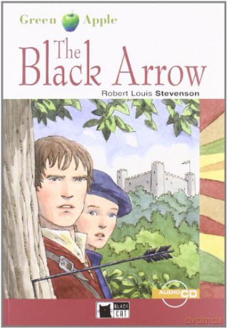 Green Apple: The Black Arrow + audio CD - Robert Louis Stevenson [KSIĄŻKA]