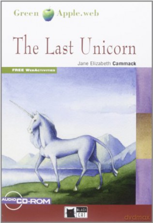 Green Apple: The Last Unicorn + audio CD/CD-ROM - Jane Elizabeth Cammack [KSIĄŻKA]