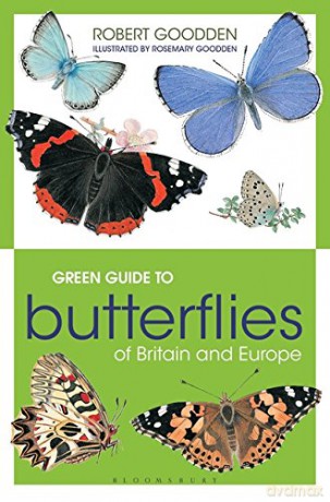 Green Guide to Butterflies Of Britain And Europe - Rosemary Goodden [KSIĄŻKA]