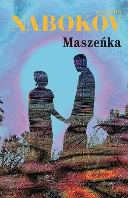 Maszeńka (twarda) - Vladimir Nabokov [KSIĄŻKA]