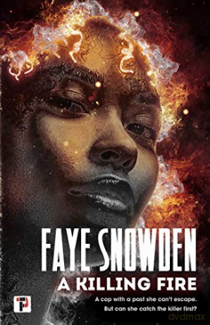 A Killing Fire (Fiction Without Frontiers) - Faye Snowden [KSIĄŻKA]