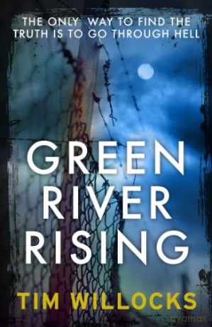 Green River Rising - Tim Willocks [KSIĄŻKA]