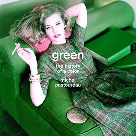 Green: The History of a Color - Michel Pastoureau [KSIĄŻKA]