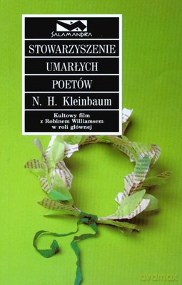 Stowarzyszenie Umarłych Poetów - N.H.Kleinbaum [KSIĄŻKA]