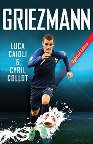 Griezmann: Updated Edition: 37 Luca Caioli, 37 - Luca Caioli [KSIĄŻKA]