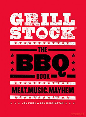 Grillstock: The BBQ Book - Jon Finch [KSIĄŻKA]