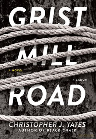 Grist Mill Road INTERNATIONAL EDITION - Christopher J Yates [KSIĄŻKA]