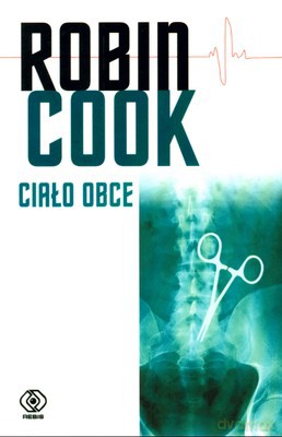 Ciało Obce - Robin Cook [KSIĄŻKA]