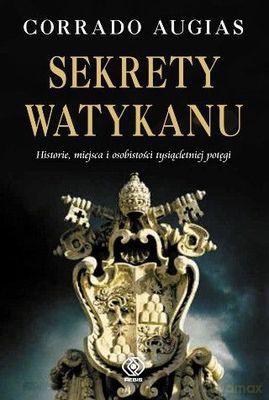 Sekrety Watykanu - Conrado Augias [KSIĄŻKA]