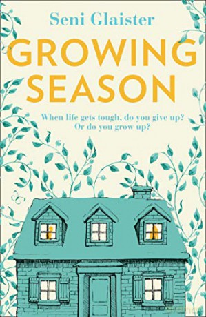 Growing Season: The perfect uplifting Spring read! - Seni Glaister [KSIĄŻKA]