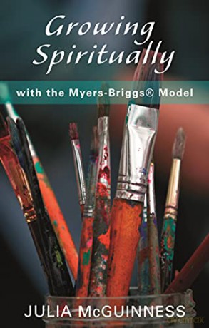 Growing Spiritually with the Myers-Briggs Model - Julia McGuinness [KSIĄŻKA]