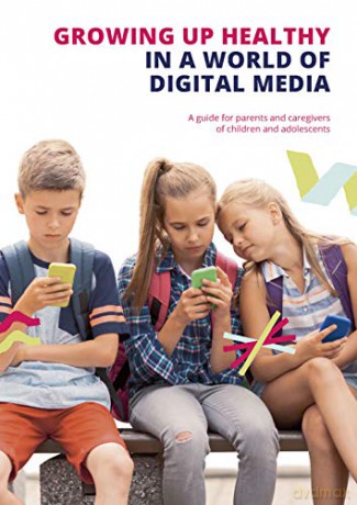 Growing up Healthy in a World of Digital Media: A guide for parents and caregivers of children and adolescents - Richard Brinton [KSIĄŻKA]