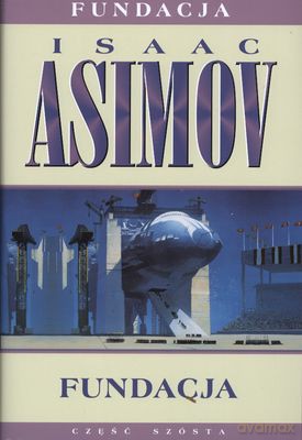 Fundacja Wyd.2011 (twarda) - Isaac Asimov [KSIĄŻKA]