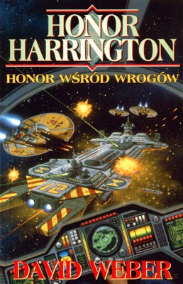 Honor Wśród Wrogów - Honor Harrington [KSIĄŻKA]