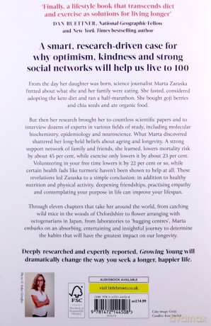 Growing Young: How Friendship, Optimism and Kindness Can Help You Live to 100 - Marta Zaraska [KSIĄŻKA]