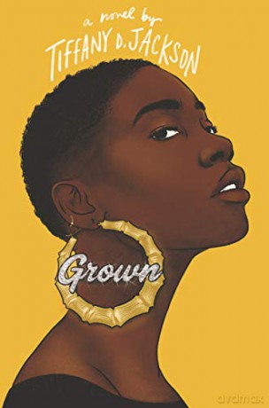 Grown - Tiffany D Jackson [KSIĄŻKA]