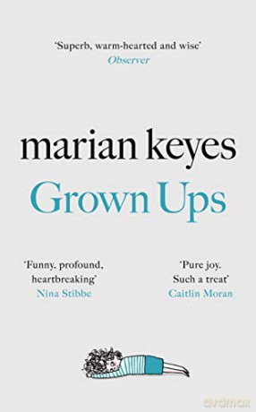 Grown Ups: The Sunday Times No 1 Bestseller 2020 - Marian Keyes [KSIĄŻKA]
