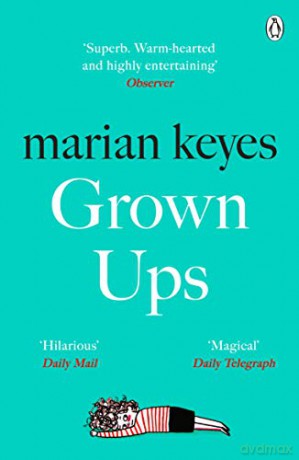 Grown Ups: The Sunday Times No 1 Bestseller 2020 - Marian Keyes [KSIĄŻKA]