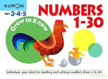 Grow-To-Know: Numbers 1-30 Grow To Know Workbooks - Kumon [KSIĄŻKA]