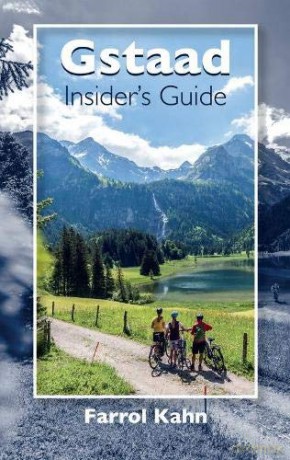 Gstaad Insider's Guide - Farrol Kahn [KSIĄŻKA]