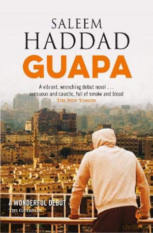 Guapa - Saleem Haddad [KSIĄŻKA]