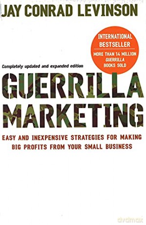 Guerrilla Marketing: Cutting-edge strategies for the 21st century - Jay Levinson [KSIĄŻKA]