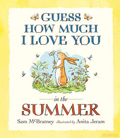 Guess How Much I Love You in the Summer: 1 - Sam McBratney [KSIĄŻKA]