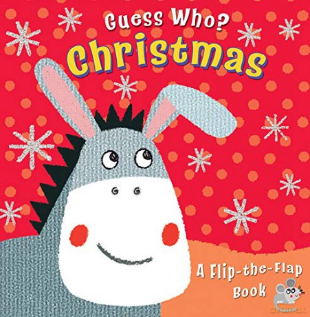 Guess Who Christmas: A Flip-The-Flap Book - Christina Goodings [KSIĄŻKA]